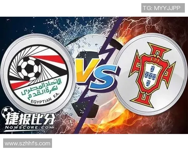 葡萄牙与埃及精彩对决视频回顾及赛后分析分享